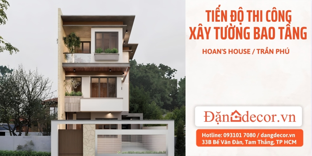 Tiến Độ Thi Công Hoan's House Trần Phú: Kỹ Thuật Xây Tường Bao Chuẩn Phẳng | Đặng Decor
