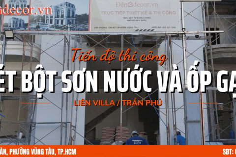 Tiến Độ Liên Villa Trần Phú: Quy Trình Trét Bột Mạ Tường Và Ốp Lát Lót Sàn